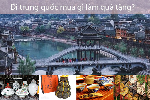 Đi trung quốc mua gì ?